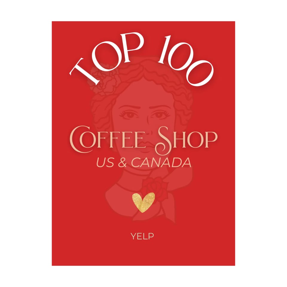 Red graphic with "TOP 100 Coffee Shop US & Canada" and a gold Yelp heart.